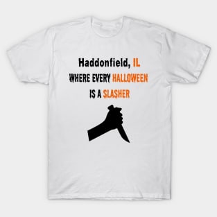 Haddonfield IL, Where Every Halloween is a Slasher Men's / Women's T-Shirt